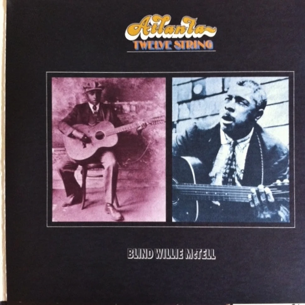 Blind Willie McTell - Atlanta Twelve String