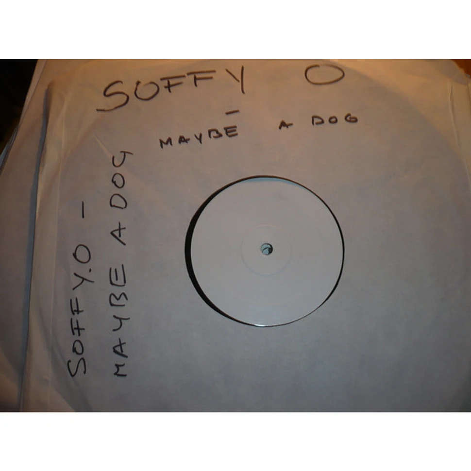 Soffy O. - Maybe A Dog