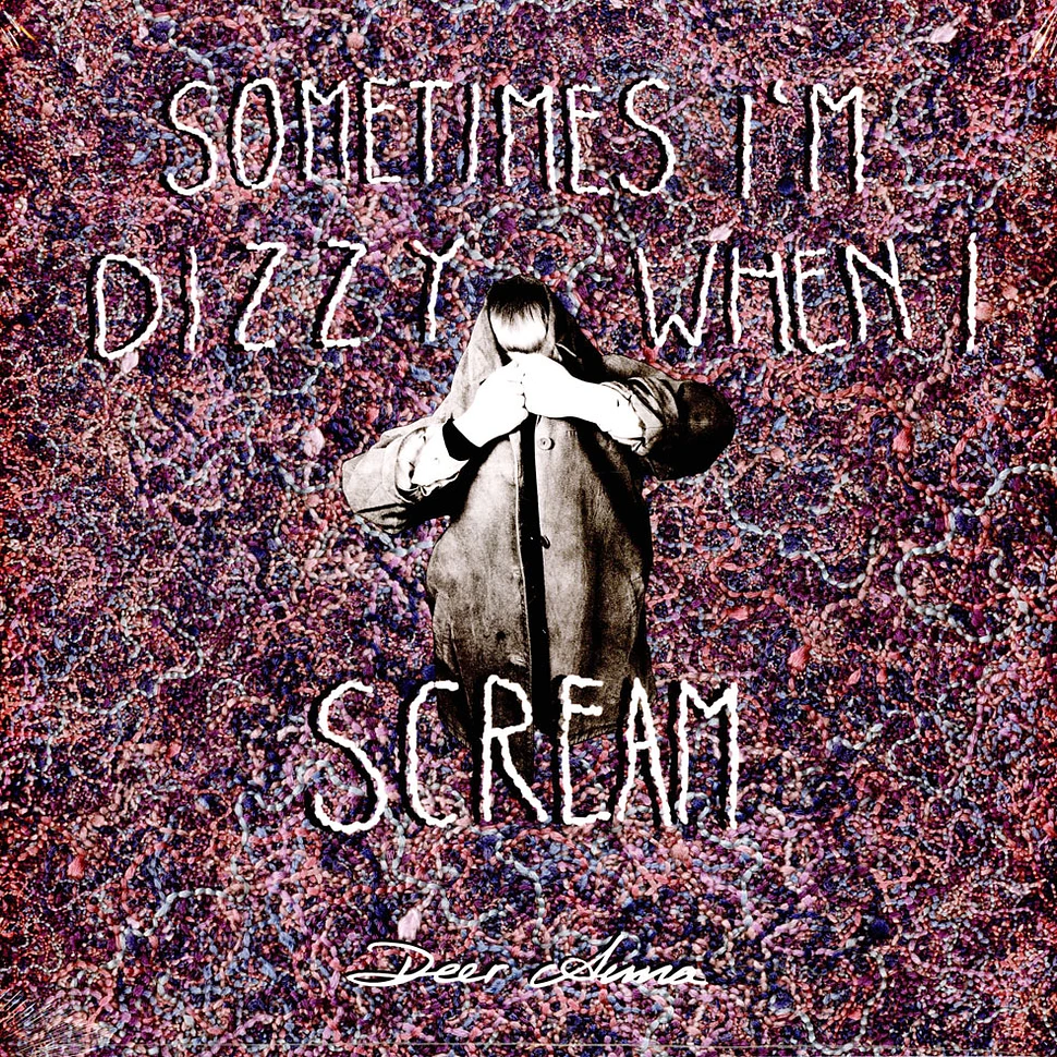 Deer Anna - Sometimes I'm Dizzy When I Scream