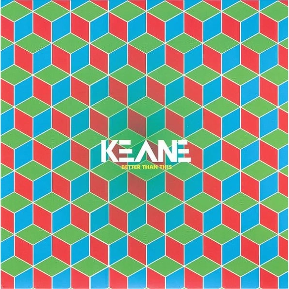 Keane - Better Than This