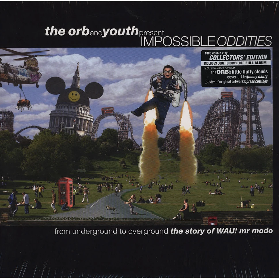 The Orb And Youth - Impossible Oddities (From Underground To Overground (The Story Of WAU! Mr Modo))