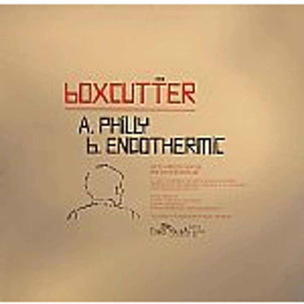 Boxcutter - Philly / Endothermic