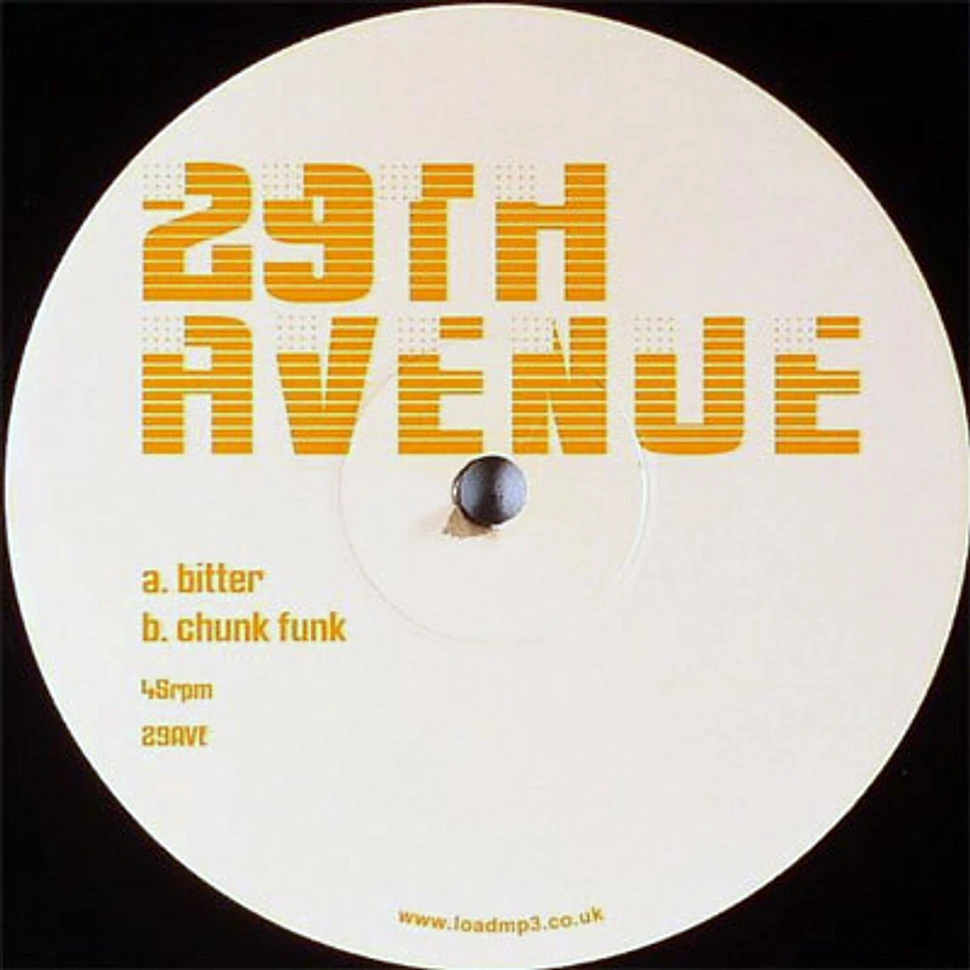 29th Avenue - Bitter / Chunk Funk