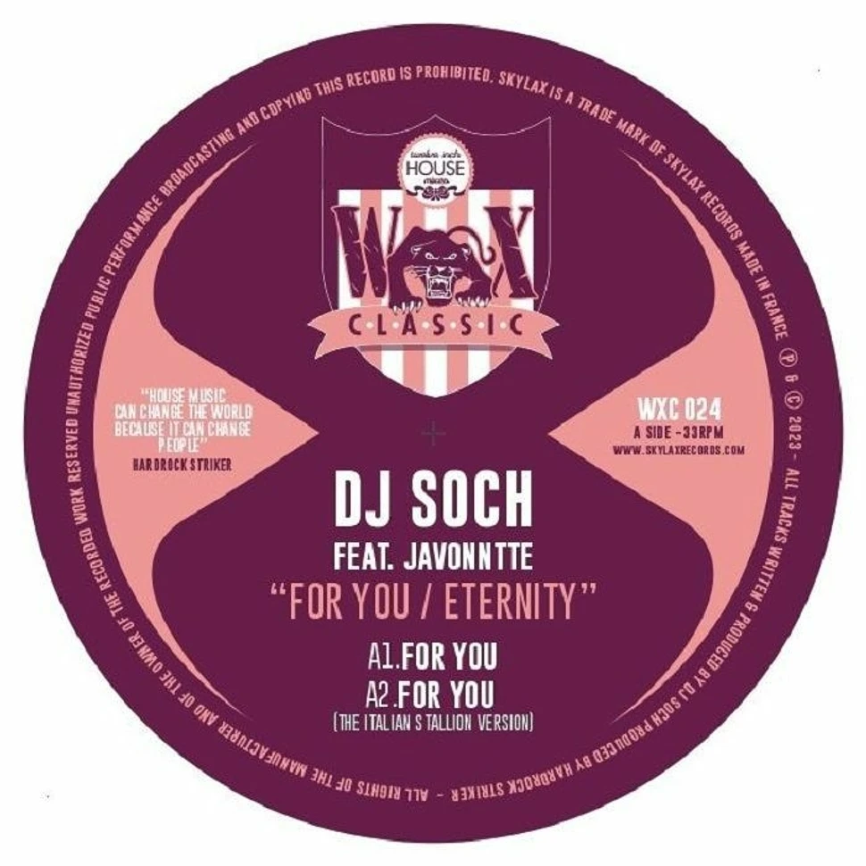 DJ Soch & Javonntte - For You / Eternity