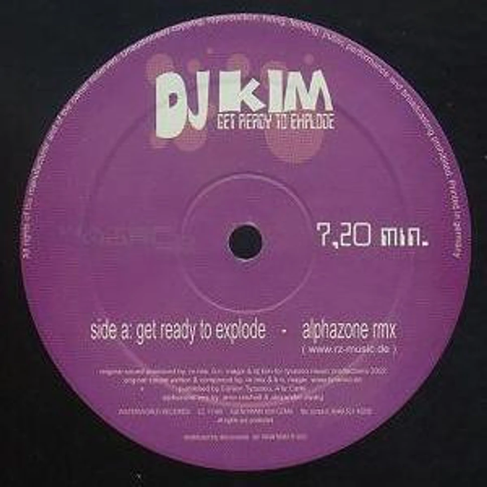 DJ Kim - Get Ready To Explode