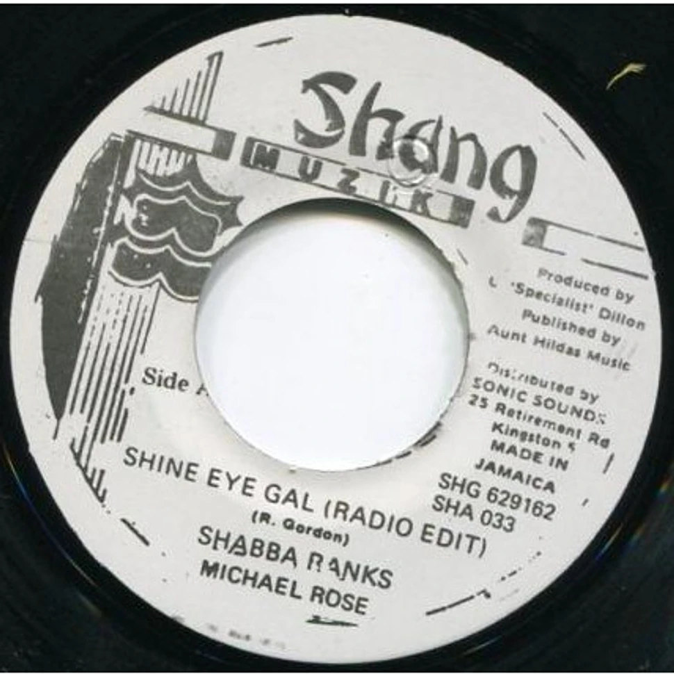 Shabba Ranks & Michael Rose - Shine Eye Gal