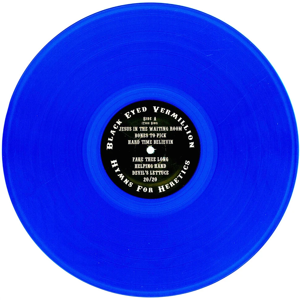 Black Eyed Vermillion - Hymns For Heretics Clear Blue Vinyl Edition