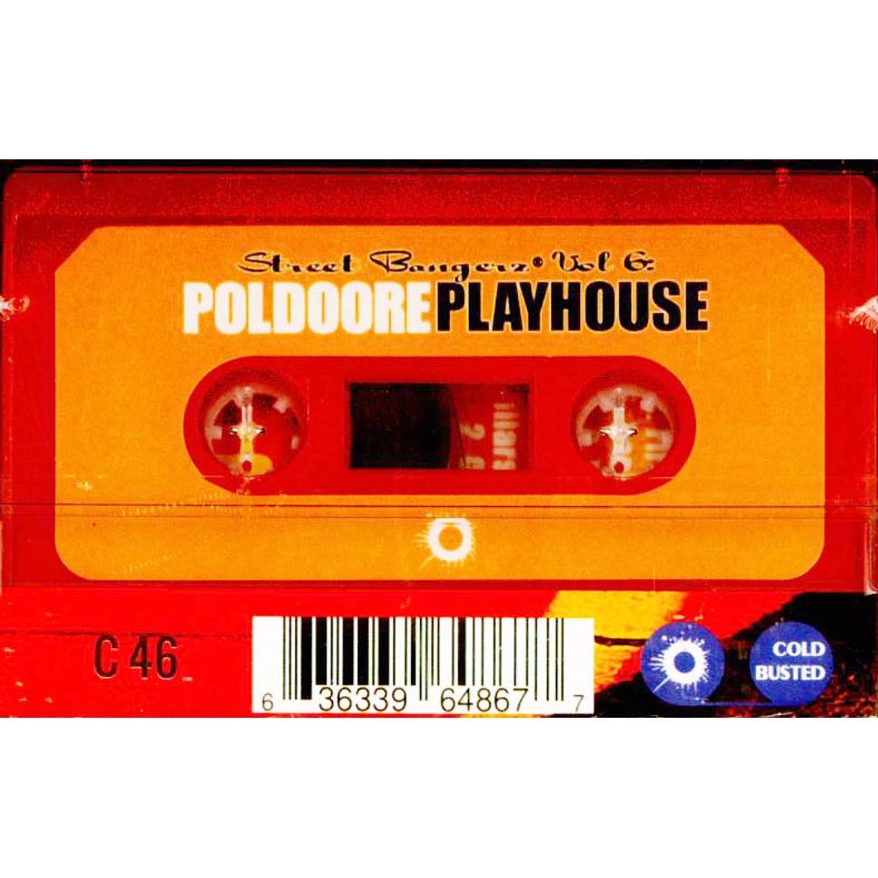 Poldoore - Street Bangerz Volume 6: Playhouse Remastered