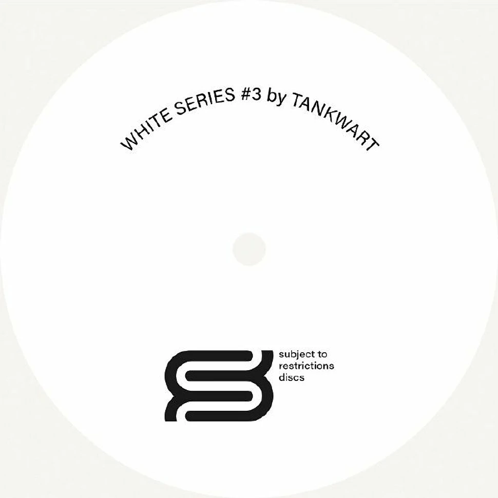 Tankwart - White Series #3 EP