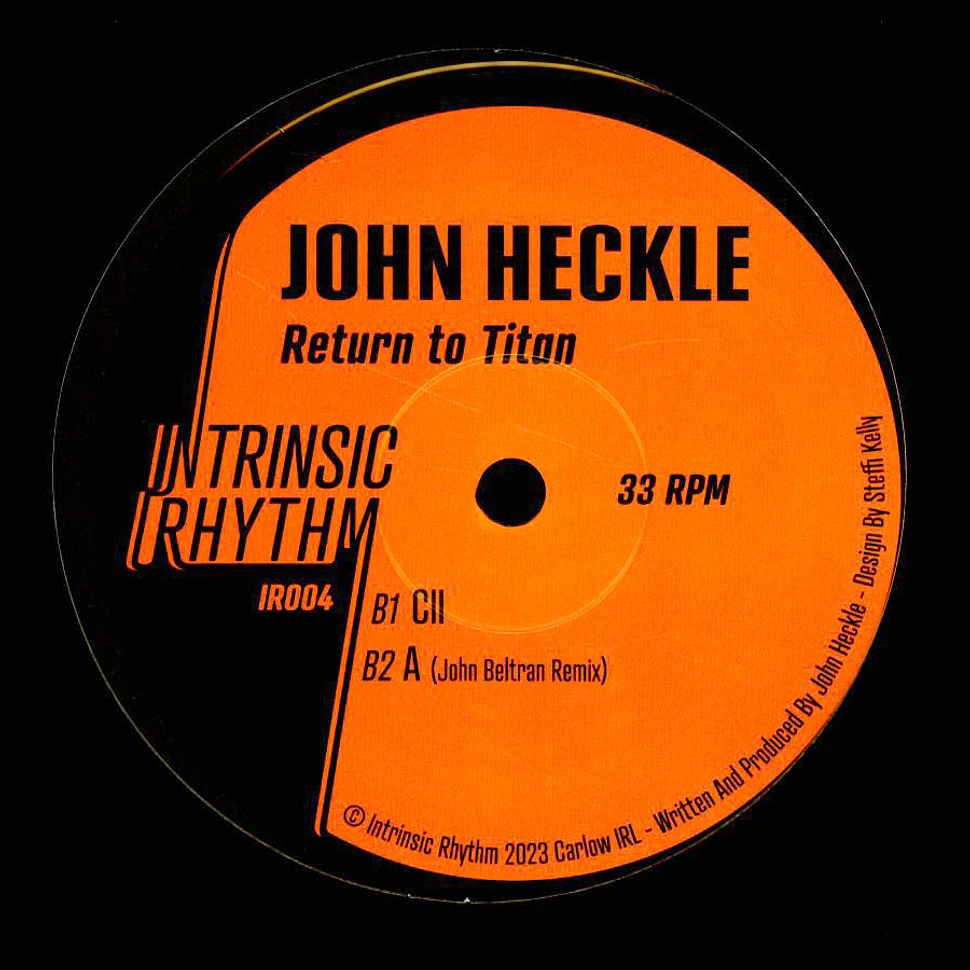 John Heckle - Return To Titan John Beltran Remix