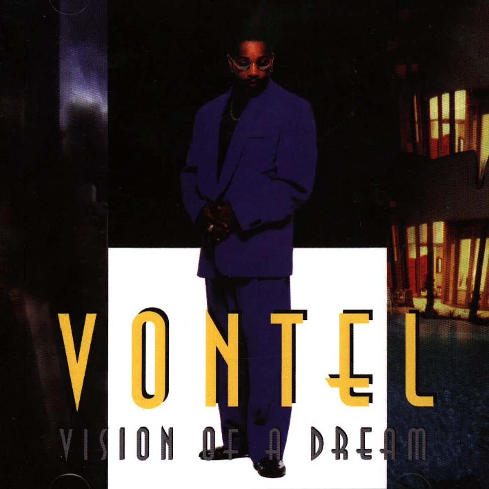 Vontel - Vision Of A Dream Remastered Edition