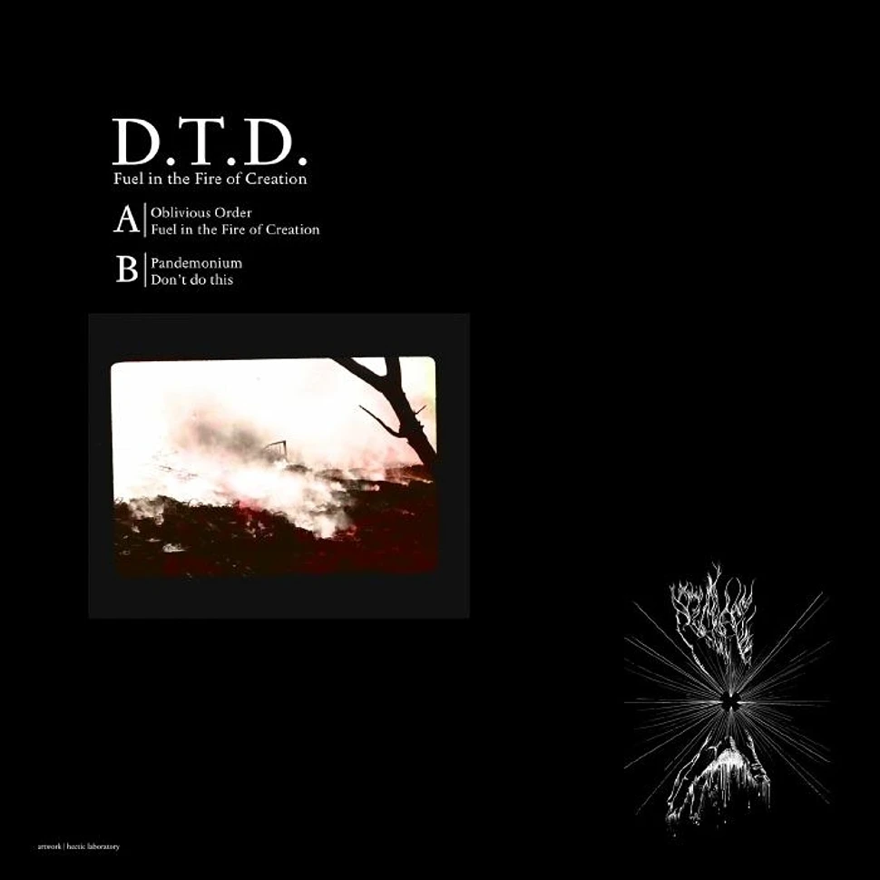 D.T.D - Fuel In The Fire Of Creation