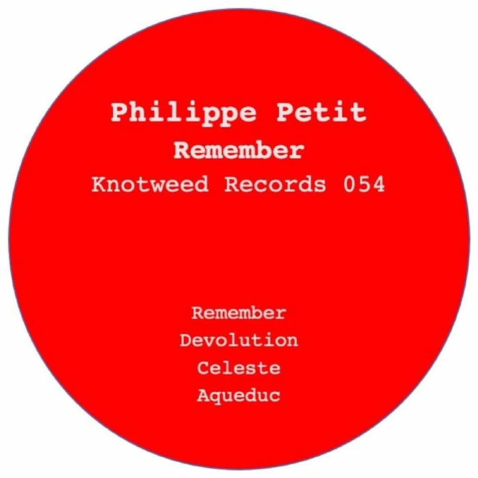 Philippe Petit - Remember EP
