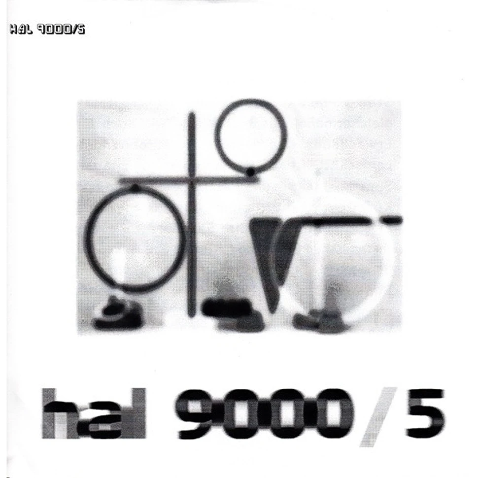 Hal 9000 / C-Rock - Hal 9000/5