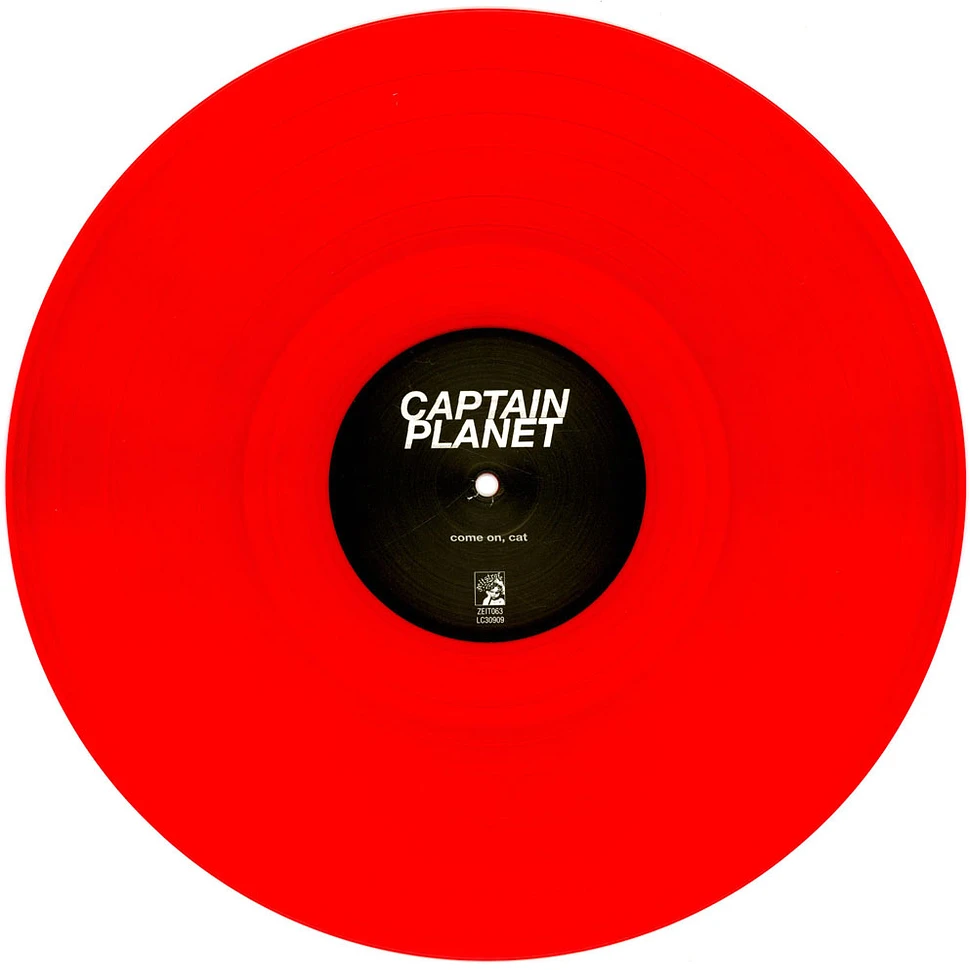Captain Planet - Come On, Cat Red Vinyl Edition