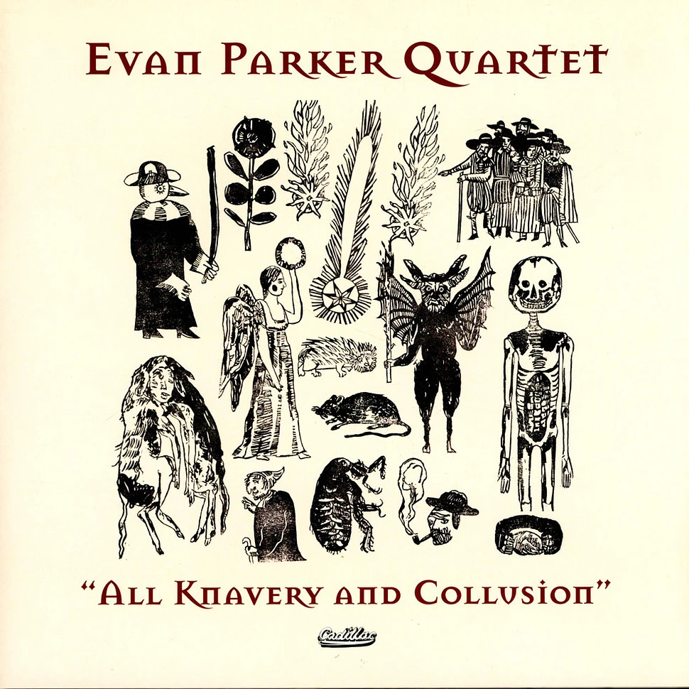Evan Parker Quartet - All Knavery & Collusion