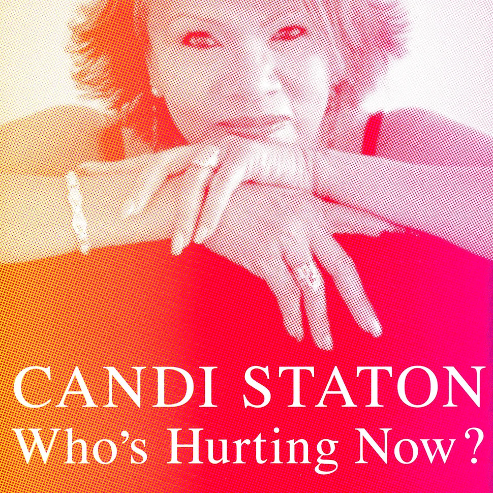 Candi Staton - Whos Hurting Now