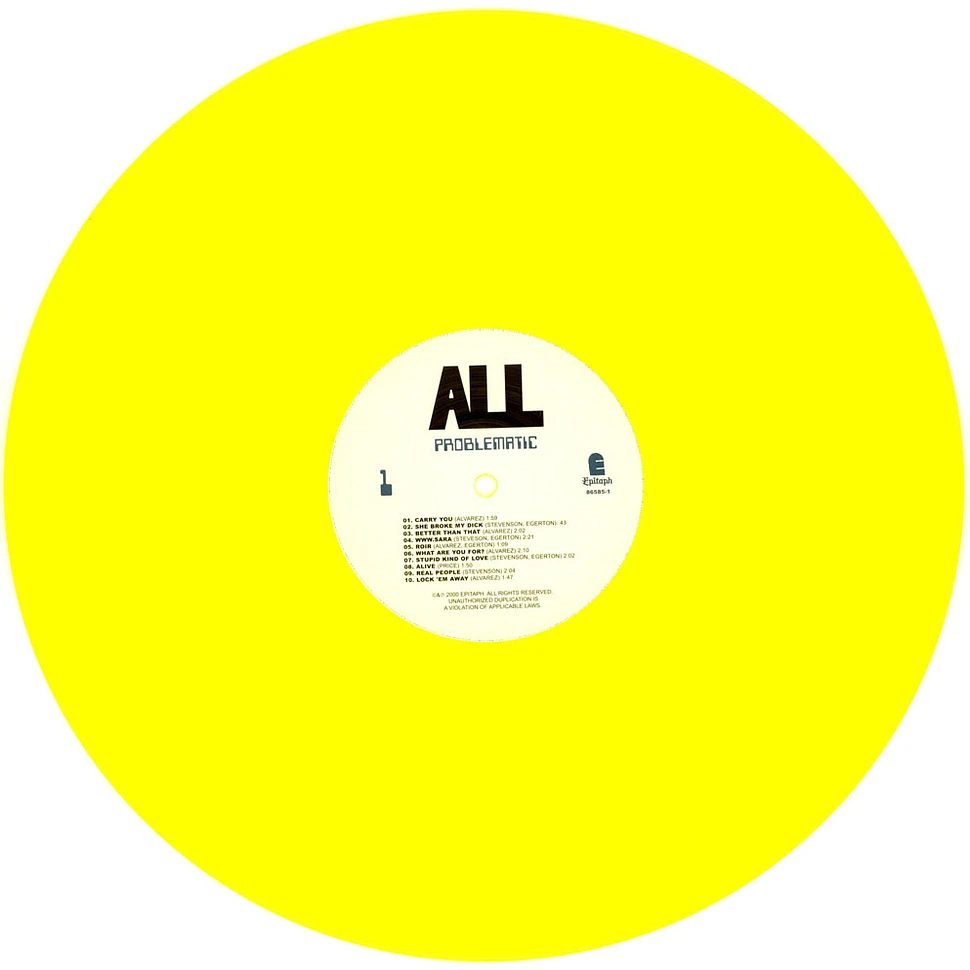 All - Problematic Yellow Colored Vinyl Edition
