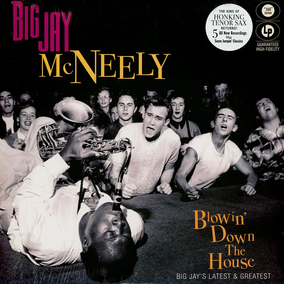 Big Jay McNeely - Blowin' Down The House