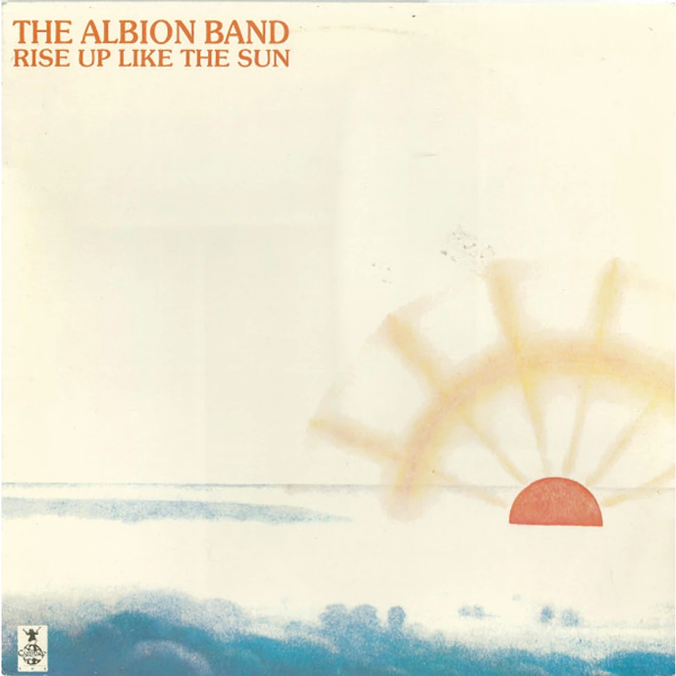 The Albion Band Rise Up Like The Sun Vinyl LP 1987 US Reissue