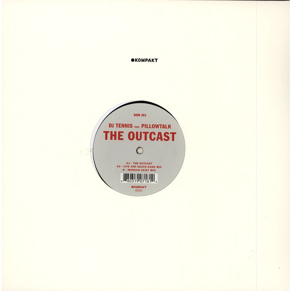 DJ Tennis Feat. Pillow Talk - The Outcast