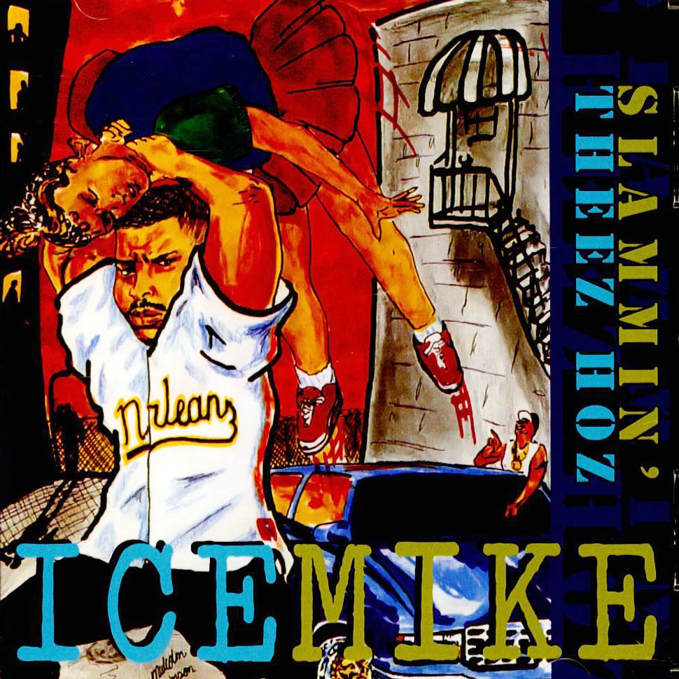 Ice Mike - Slammin' Theez Hoz