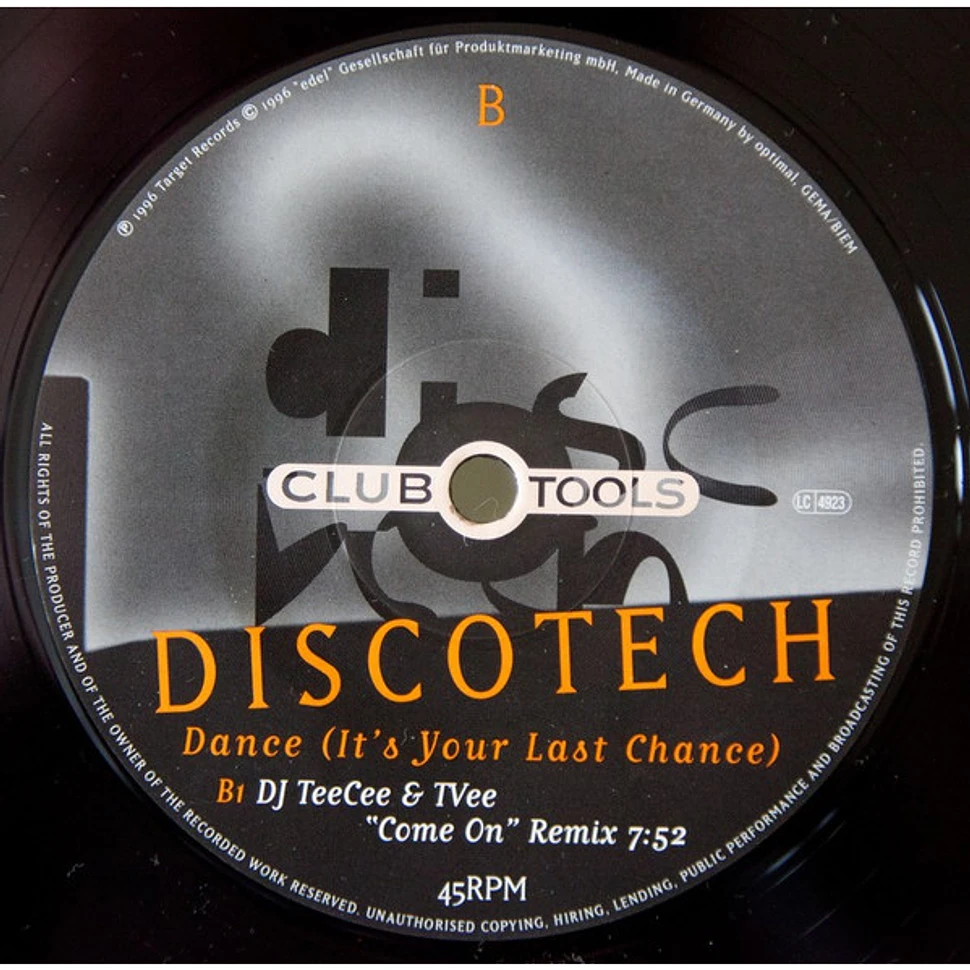 Discotech - Dance (It's Your Last Chance)