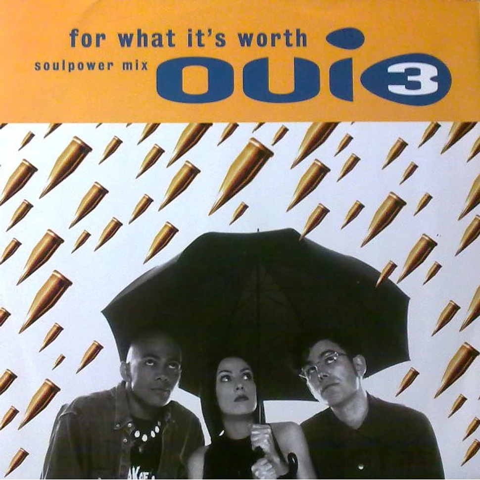 Oui 3 - For What It's Worth (Soulpower Mix)