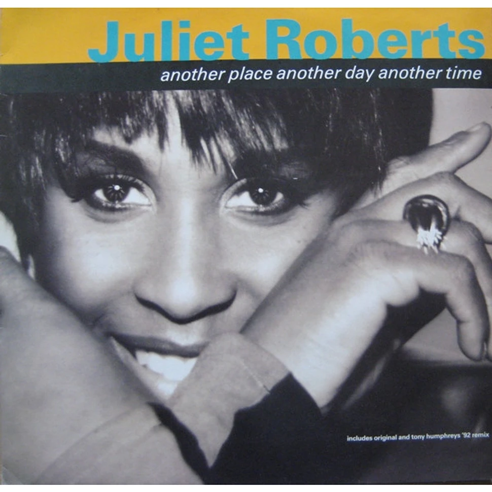 Juliet Roberts - Another Place Another Day Another Time