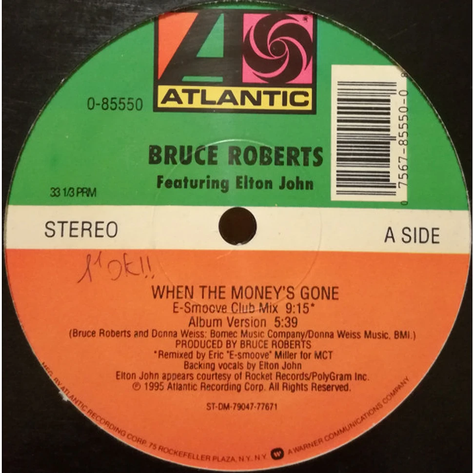Bruce Roberts Featuring Elton John - When The Money's Gone