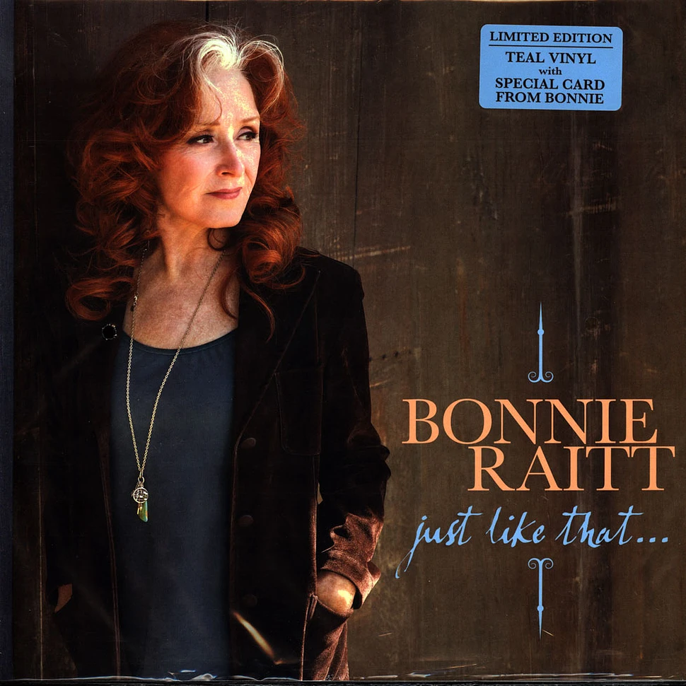Bonnie Raitt - Just Like That...