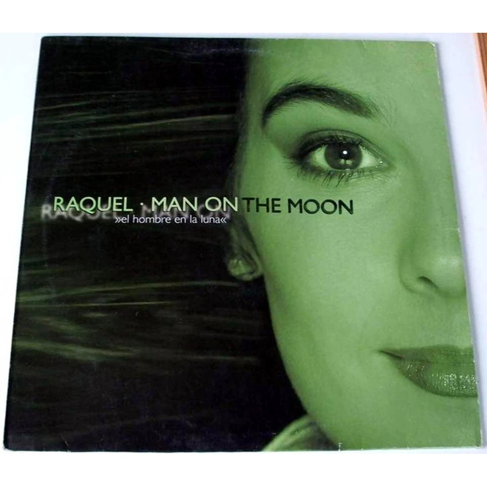 Raquel Gomez - Man On The Moon (El Hombre En La Luna)