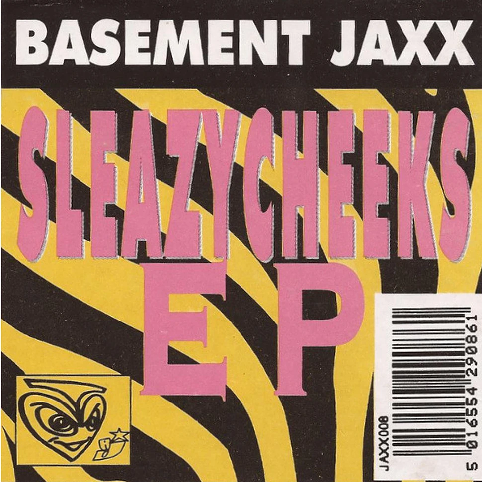 Basement Jaxx - Sleazycheeks EP