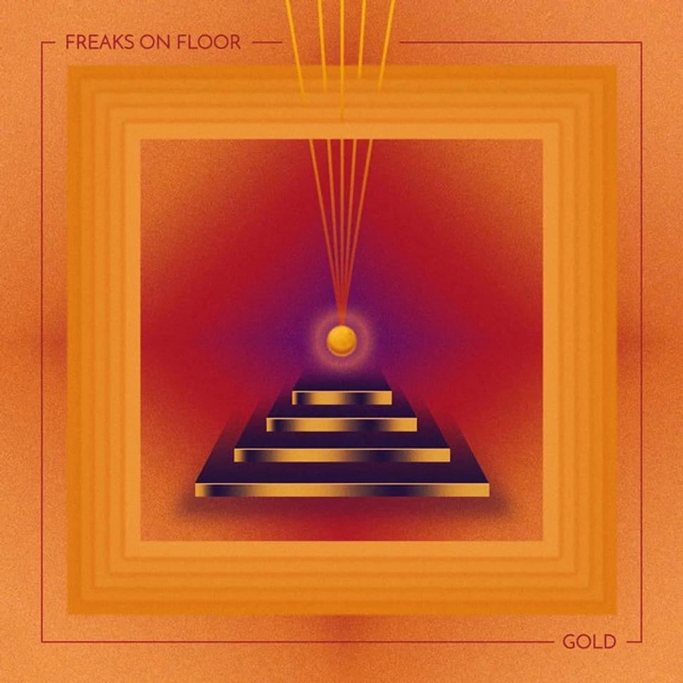 Freaks On Floor - Gold