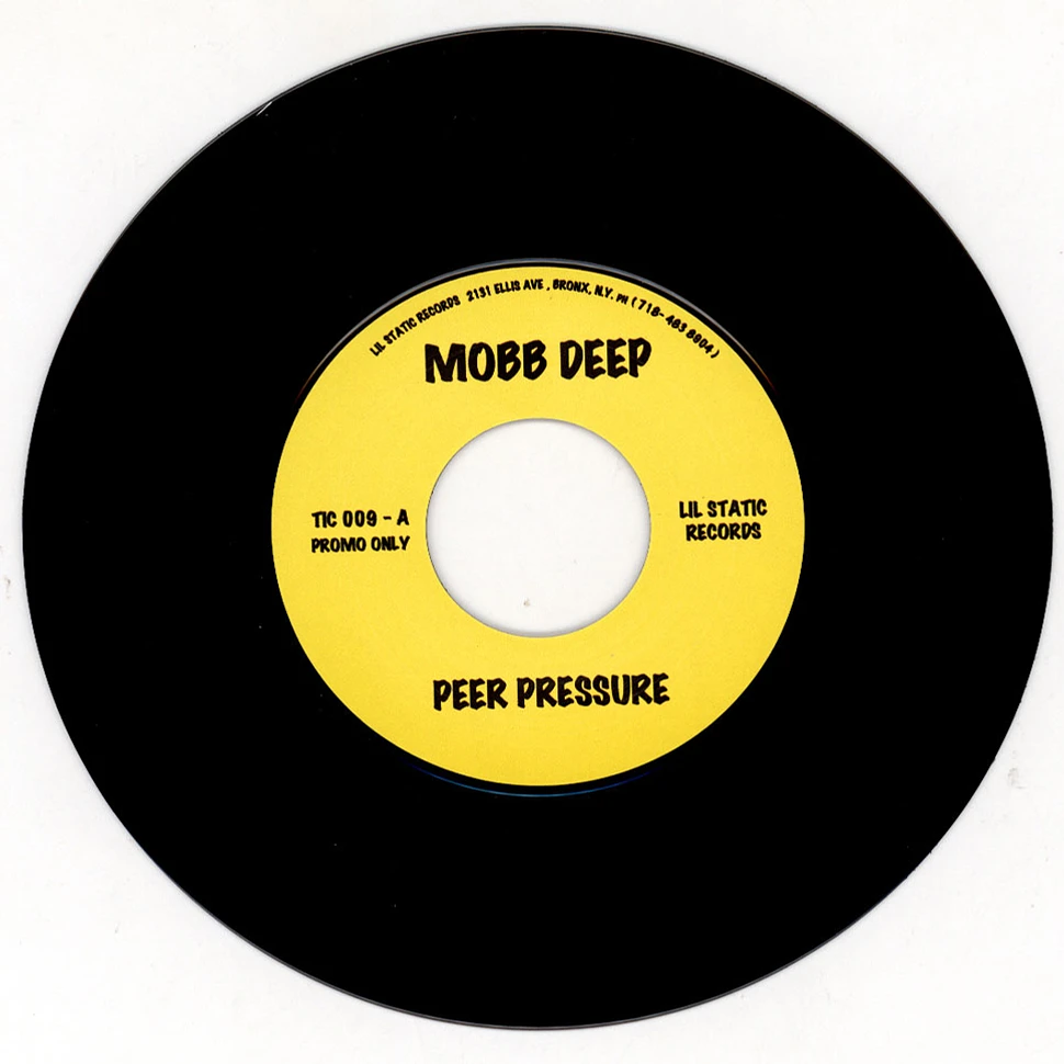 Mobb Deep - Peer Pressure / Bitch Ass N*gga