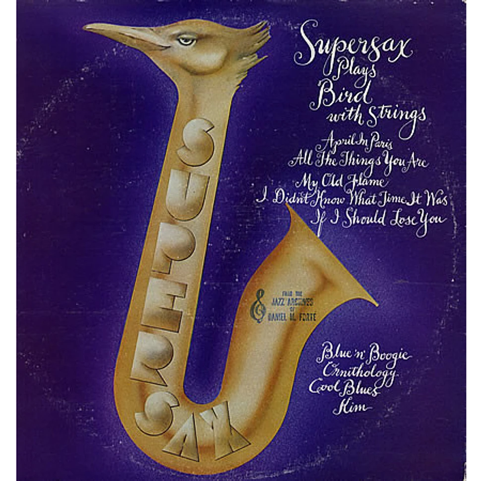 Supersax - Supersax Plays Bird With Strings