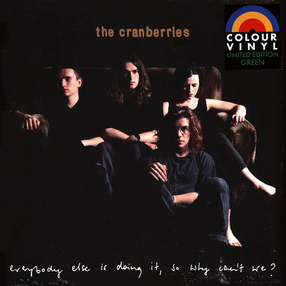 The Cranberries - Everybody Else Is Doing It, So Why Can't We Dark Green Vinyl Edition