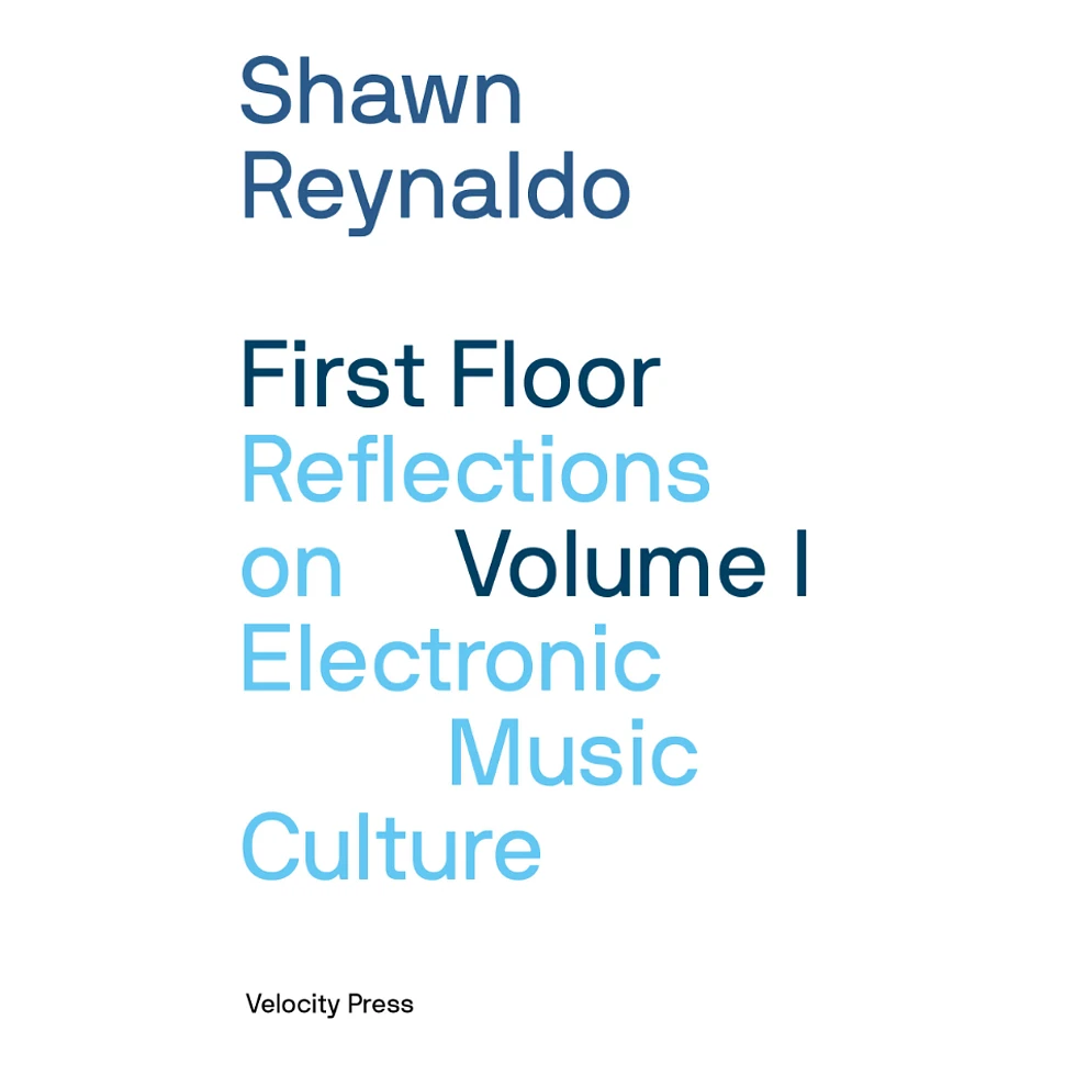 Shawn Reynaldo - First Floor Volume 1