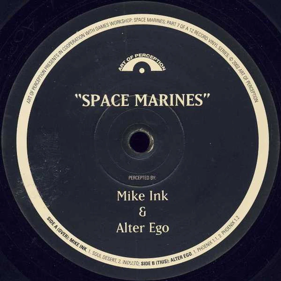 Mike Ink & Alter Ego - Space Marines