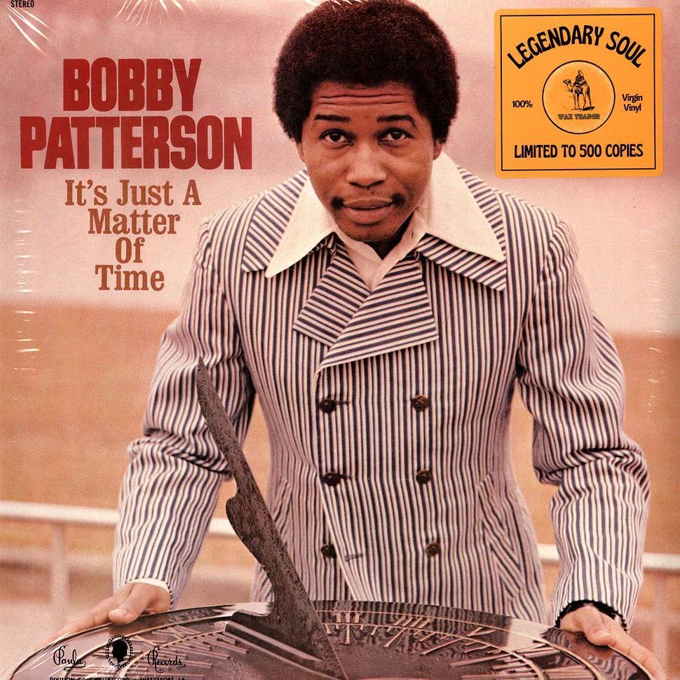 Bobby Patterson - It's Just A Matter Of Time