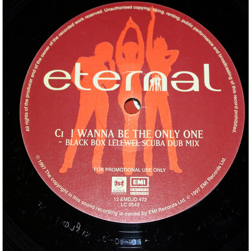 Eternal - I Wanna Be The Only One