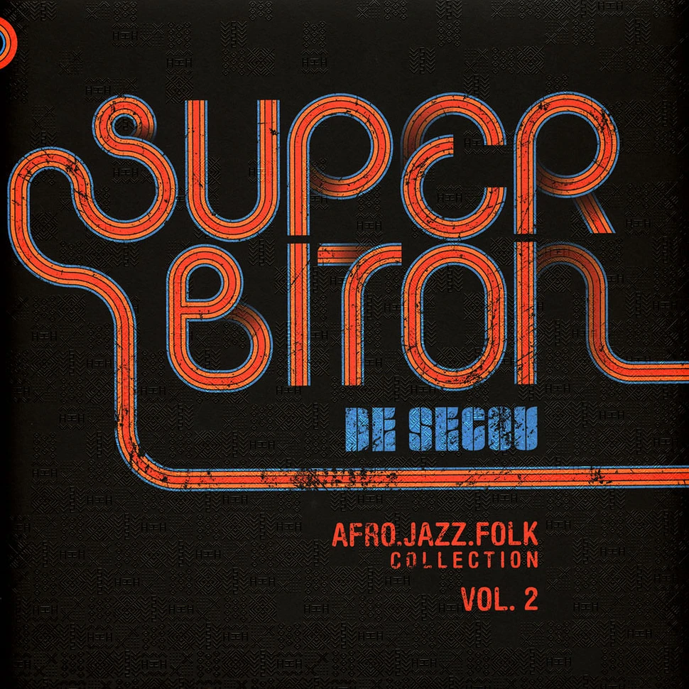 Super Biton De Segou - Afro-Jazz-Folk Volume 2