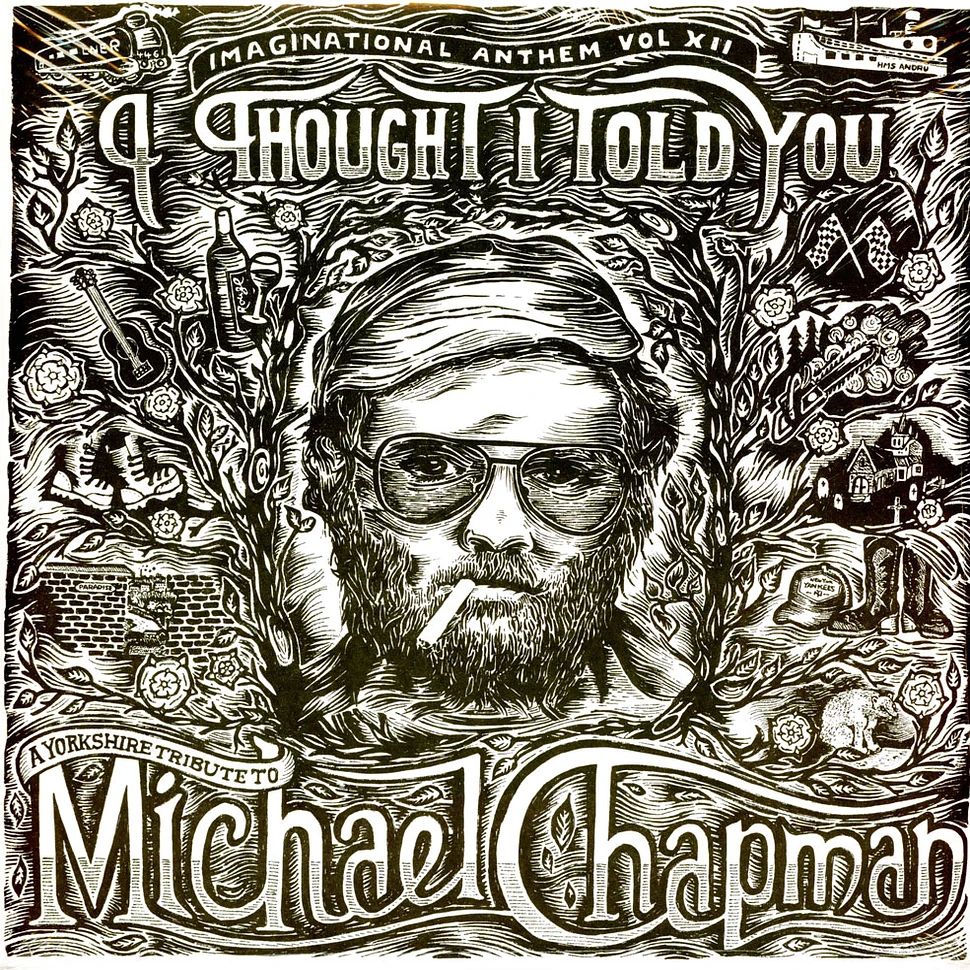 V.A. - Imaginational Anthem XII: I Thought I Told You - A Yorkshire Tribute To Michael Chapman