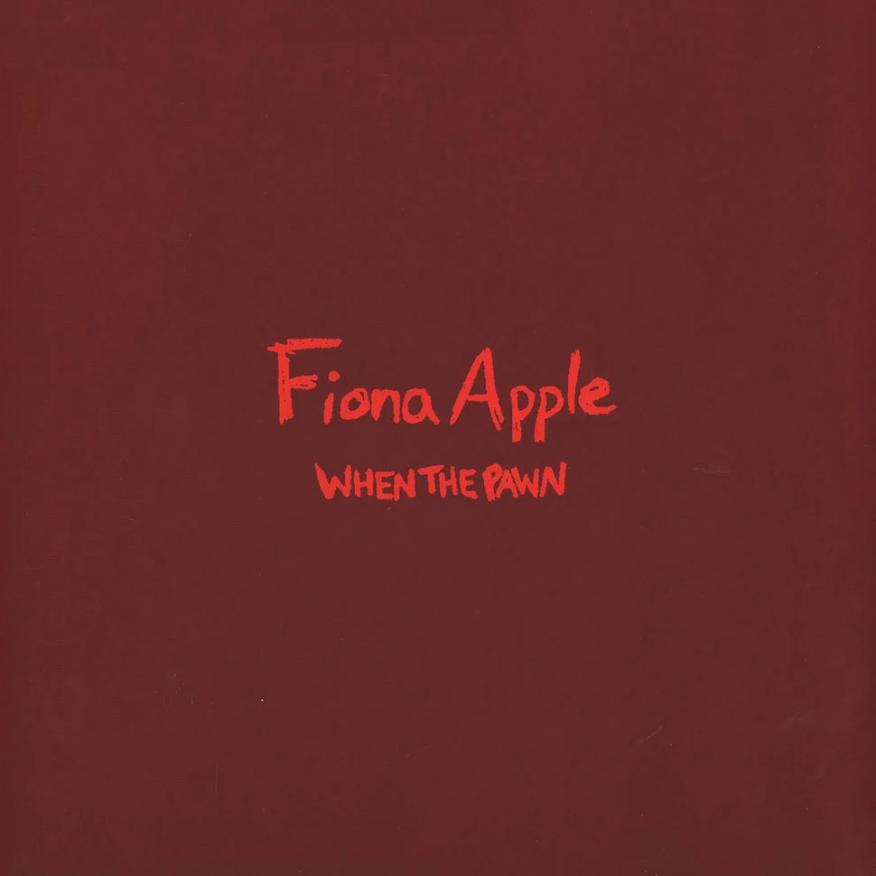 Fiona Apple - When The Pawn