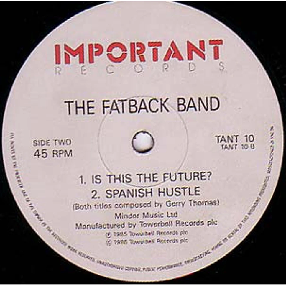 The Fatback Band - I Found Lovin' / Is This The Future? / Spanish Hustle