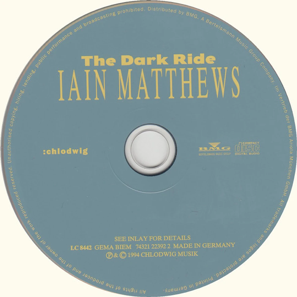 Iain Matthews - The Dark Ride