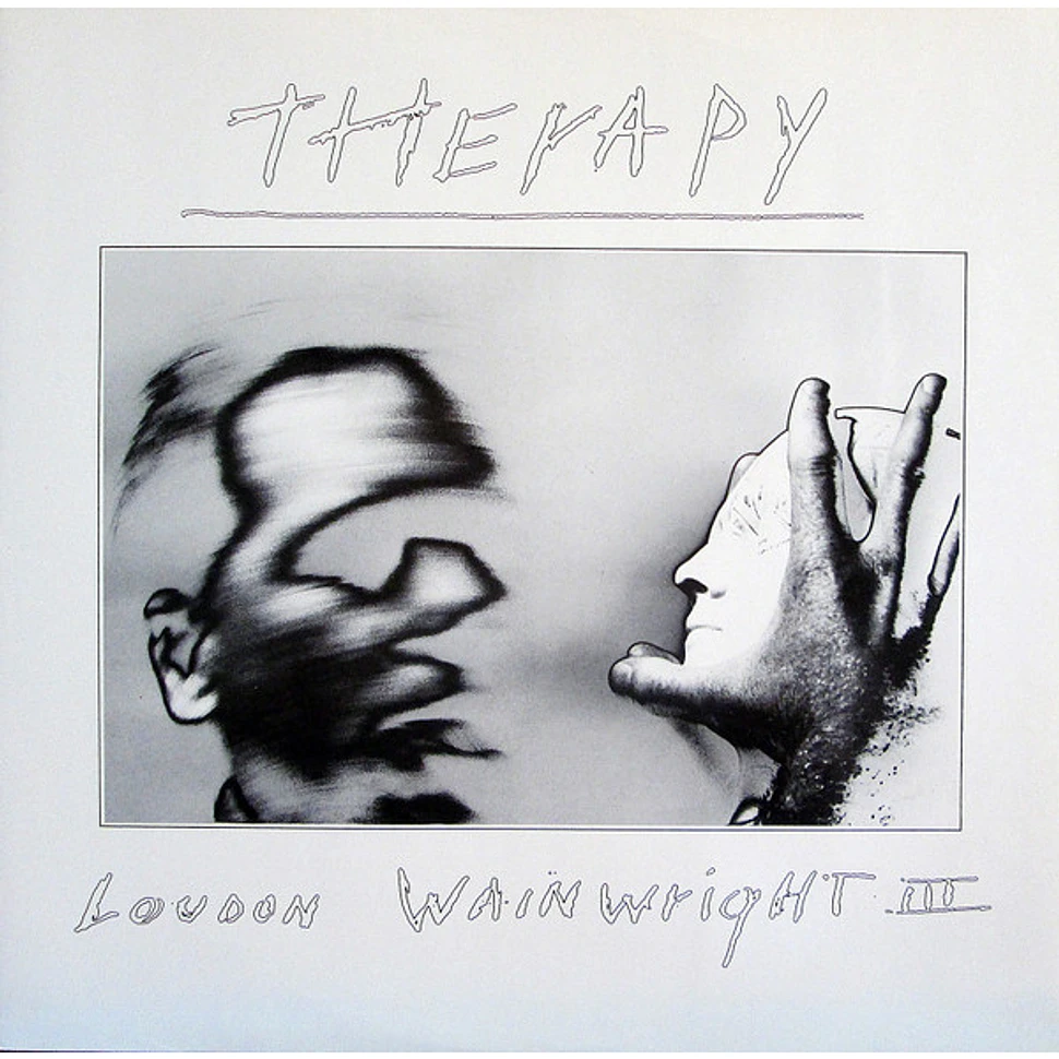 Loudon Wainwright III - Therapy