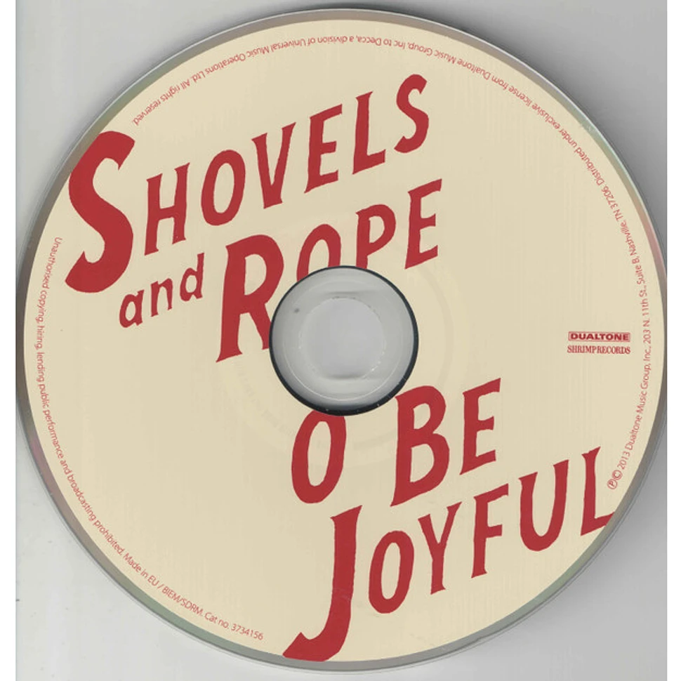 Shovels And Rope - O' Be Joyful