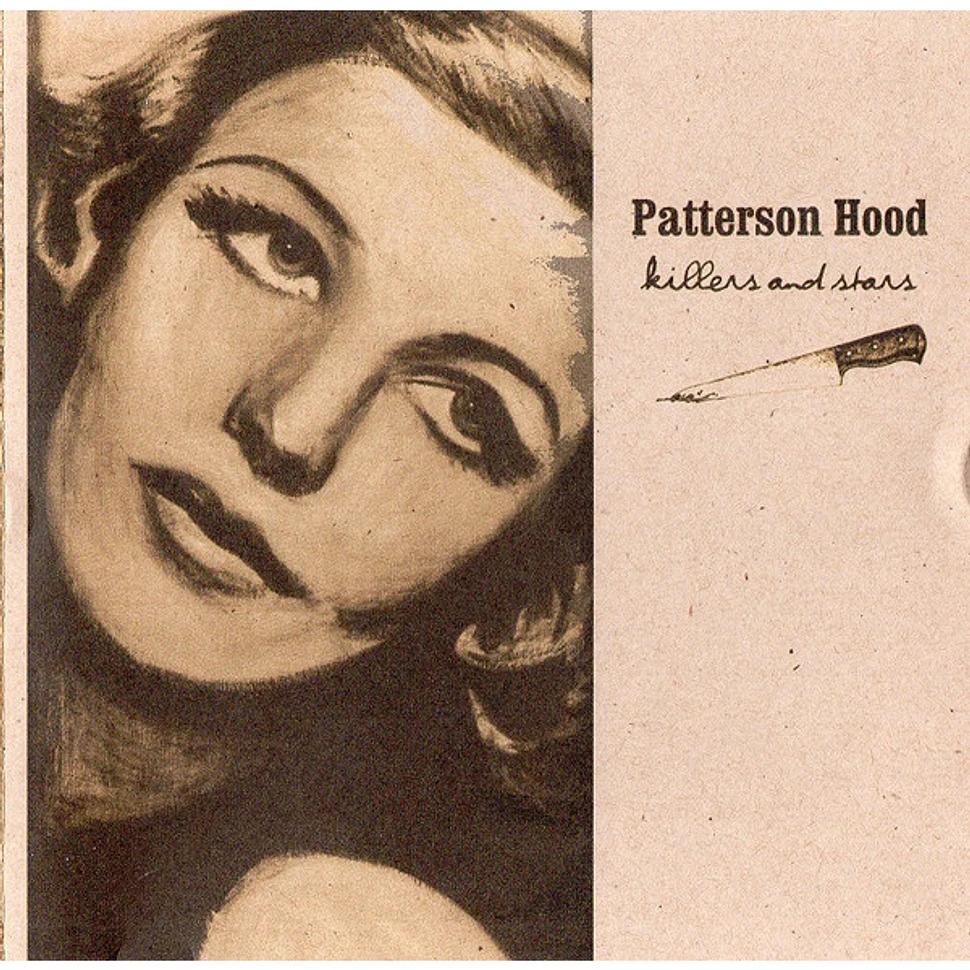 Patterson Hood - Killers And Stars