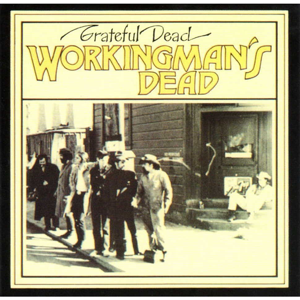 The Grateful Dead - Workingman's Dead